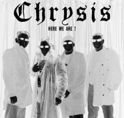 Chrysis : Here We Are !